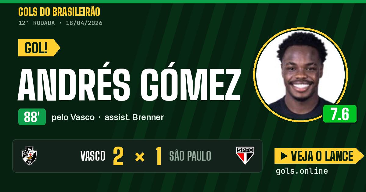 Gol de Andrés Gómez aos 88 minutos em Vasco 2 x 1 São Paulo