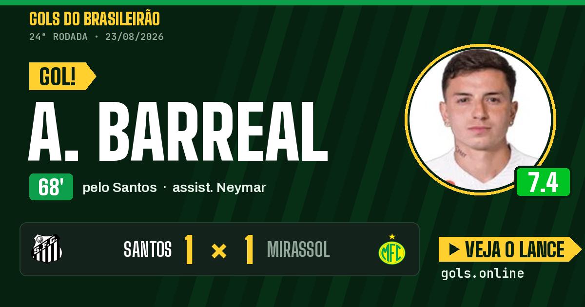 Gol de A. Barreal aos 68 minutos em Santos 1 x 1 Mirassol